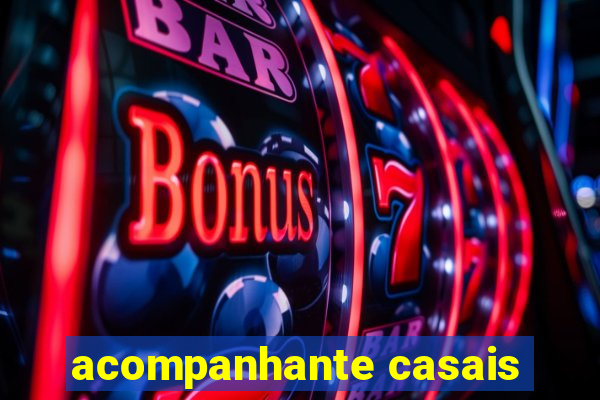 acompanhante casais